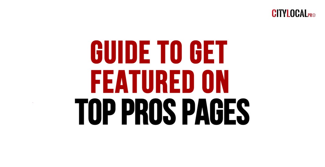 How To Get Featured On Our Top Pros Pages