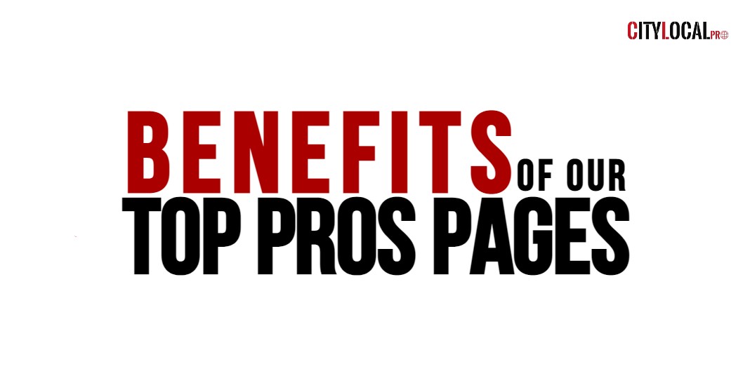 benefits of top pros pages by CityLocal Pro