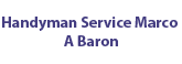 Handyman Service Marco A Baron, bathroom renovation services San Francisco CA