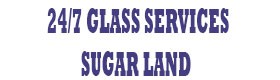 24/7 Glass Service Sugar Land-Residential & Commercial Glass Repair| G...