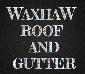 Waxhaw Roof and Gutter LLC