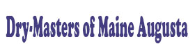 Dry-Masters of Maine Augusta