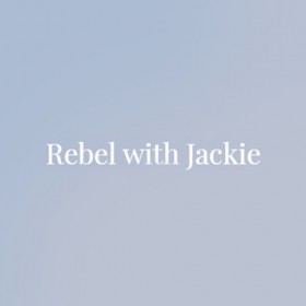 Rebel with Jackie