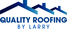 Quality Roofing By Larry