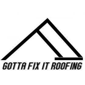 Gotta Fix It Roofing