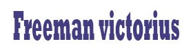 Freeman victorius